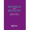 Women and Health : Today's Evidence Tomorrow's Agenda, Used [Paperback]