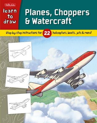 Learn To Draw Planes Choppers Watercraft Learn to Draw 22 Different
Subjects Step by Easy Step Shape by Simple Shape Epub-Ebook