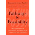 thumbnail image 1 of Pre-Owned Pathways to Possibility: Transforming Our Relationship with Ourselves, Each Other, and the World (Hardcover) 0670025186 9780670025183, 1 of 1