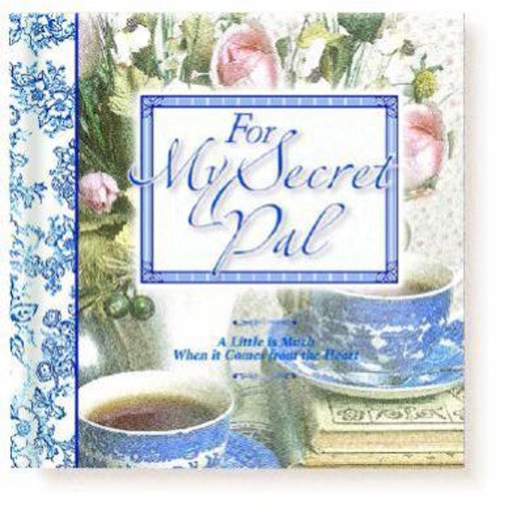 Pre-Owned For My Secret Pal (Hardcover) 157051433X 9781570514333
