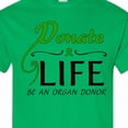 thumbnail image 4 of Inktastic Donate Life-be an Organ Donor T-Shirt, 4 of 5