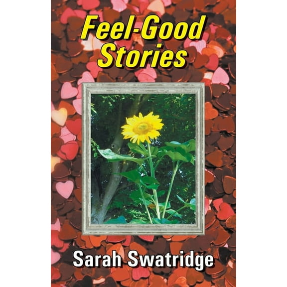 Feel-Good Stories, (Paperback)