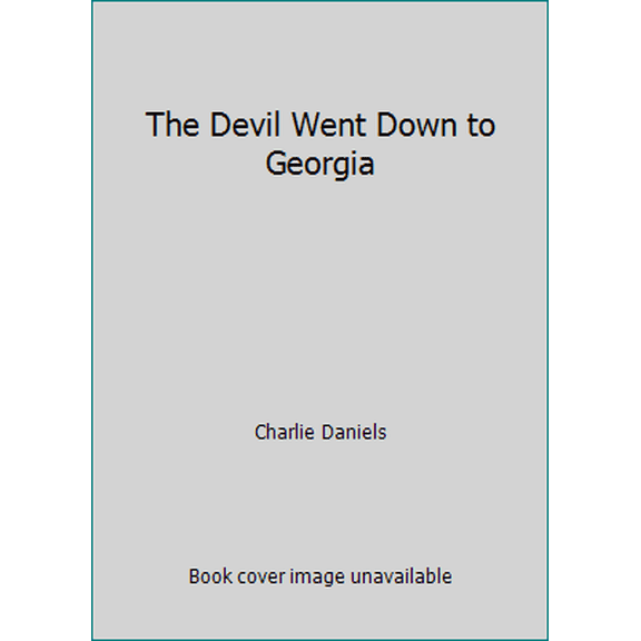 Pre-Owned The Devil Went Down to Georgia (Hardcover) 0931948851 9780931948855