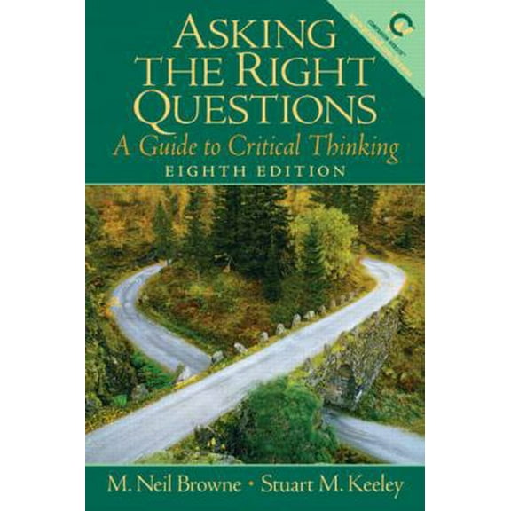 Pre-Owned Asking the Right Questions: A Guide to Critical Thinking (Paperback) 0132203049 9780132203043