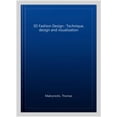 thumbnail image 1 of Pre-Owned 3D Fashion Design: Technique, Design and Visualization (Paperback) 1849942935 9781849942935, 1 of 1