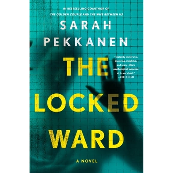 Pre-Owned The Locked Ward (Hardcover) 1250349516 9781250349514