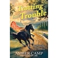 thumbnail image 1 of Pre-Owned Trotting Into Trouble (Hardcover) 1639105182 9781639105182, 1 of 1