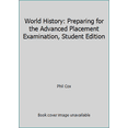 thumbnail image 1 of Pre-Owned World History: Preparing for the Advanced Placement Examination, Student Edition (Paperback) 1680648004 9781680648003, 1 of 1