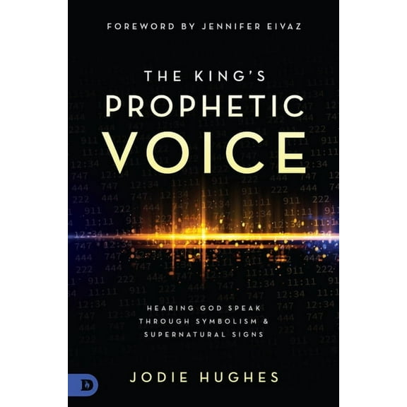 The King's Prophetic Voice, (Paperback)
