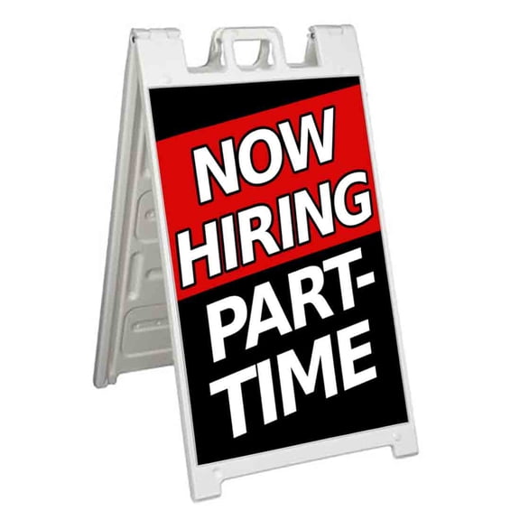Now Hiring Part Time (24" X 36") Standard A-Frame Signicade, Includes Decal Applied To Stand