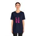 thumbnail image 4 of Love Pink Color Fight Breast Cancer Unisex Jersey Short Sleeve T-shirt, 4 of 12