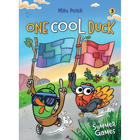 One Cool Duck: One Cool Duck #3 : Summer Games (Series #3) (Paperback)