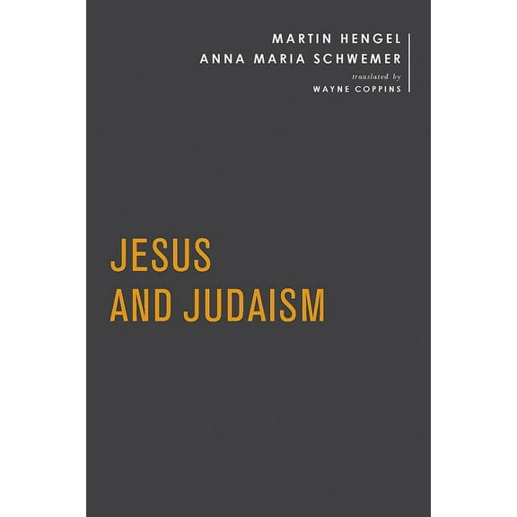 Baylor-Mohr Siebeck Studies in Early Chr Jesus and Judaism, (Hardcover)