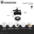 thumbnail image 4 of Kingston Brass CC44150DXK 1/2-Inch FIP x 1/2-Inch or 7/16-Inch Slip Joint Quarter-Turn Straight Shut-Off Valve with Flange in Matte Black, 4 of 5