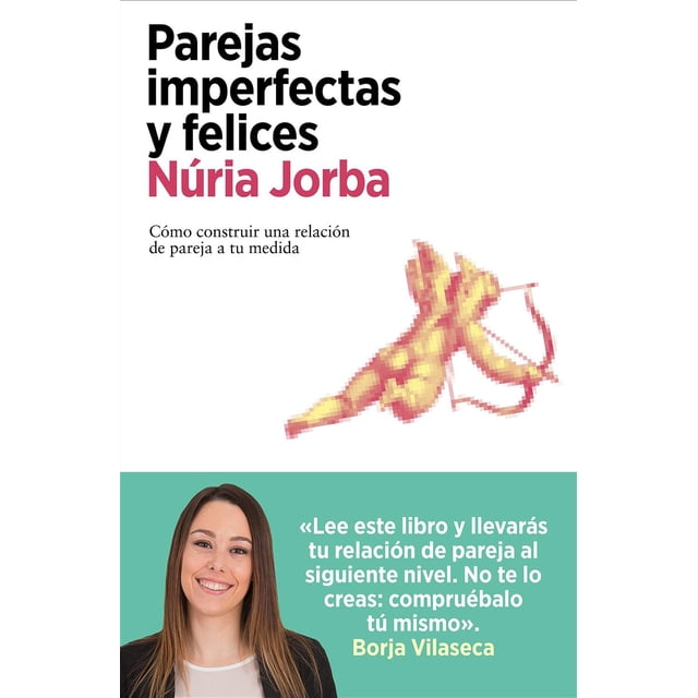 Parejas imperfectas y felices Arpa editores 9788418741487