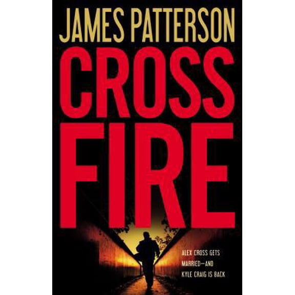 Pre-Owned Cross Fire (Hardcover) 031603617X 9780316036177