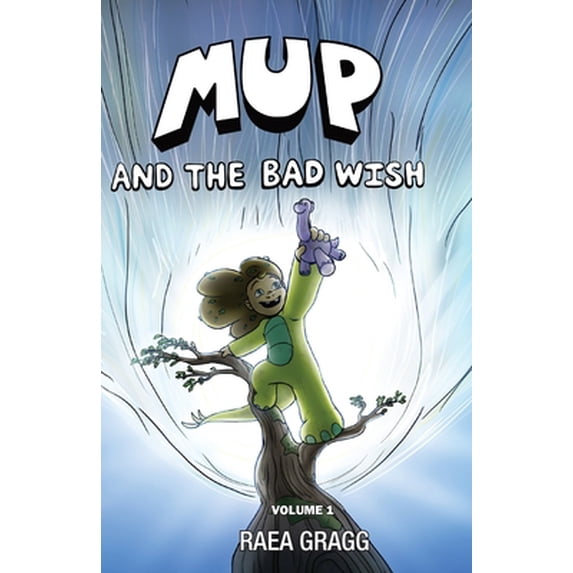Pre-Owned Mup and the Bad Wish: a Graphic Novel