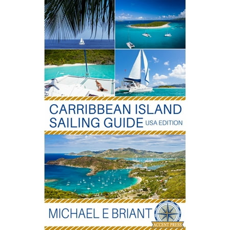 Caribbean Islands Cruising Guide - eBook