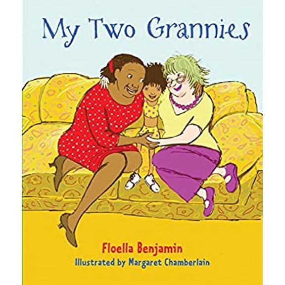 Pre-Owned My Two Grannies (Hardcover) 1845076435 9781845076436