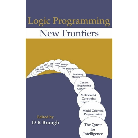 Logic Programming - New Frontiers, (Hardcover)
