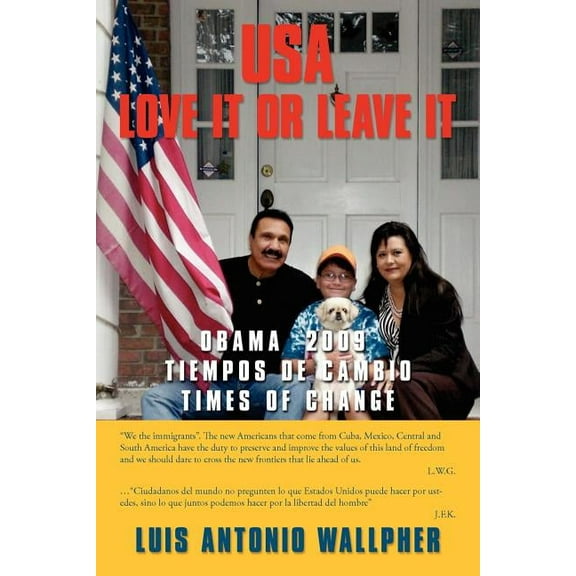 USA Love It Or Leave It: Obama 2009 Times of Change (Paperback)
