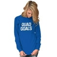 thumbnail image 4 of Quad Goals Weightlifting Barbell Long Sleeve TShirt Men Women Brisco Brands S, 4 of 6