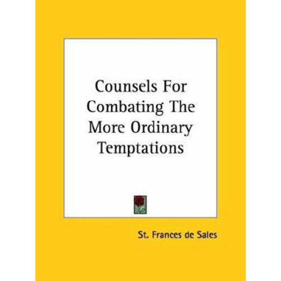 Pre-Owned Counsels For Combating The More Ordinary Temptations (Paperback) 1425331327 9781425331320
