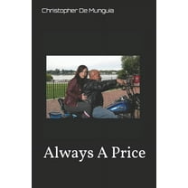 Always A Price (Paperback) by Christopher de Munguia