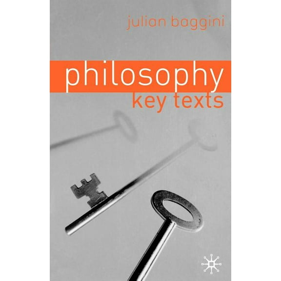 Philosophy: Key Texts, (Paperback)