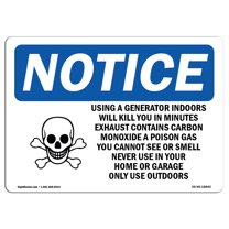 OSHA Notice Signs - Using A Generator Indoors Will Sign With Symbol  | Extremely Durable Made in the USA Signs or Heavy Duty Vinyl label | Protect Your Warehouse & Business