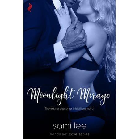 Moonlight Mirage (A Sexy, Beach Romance Novella) -