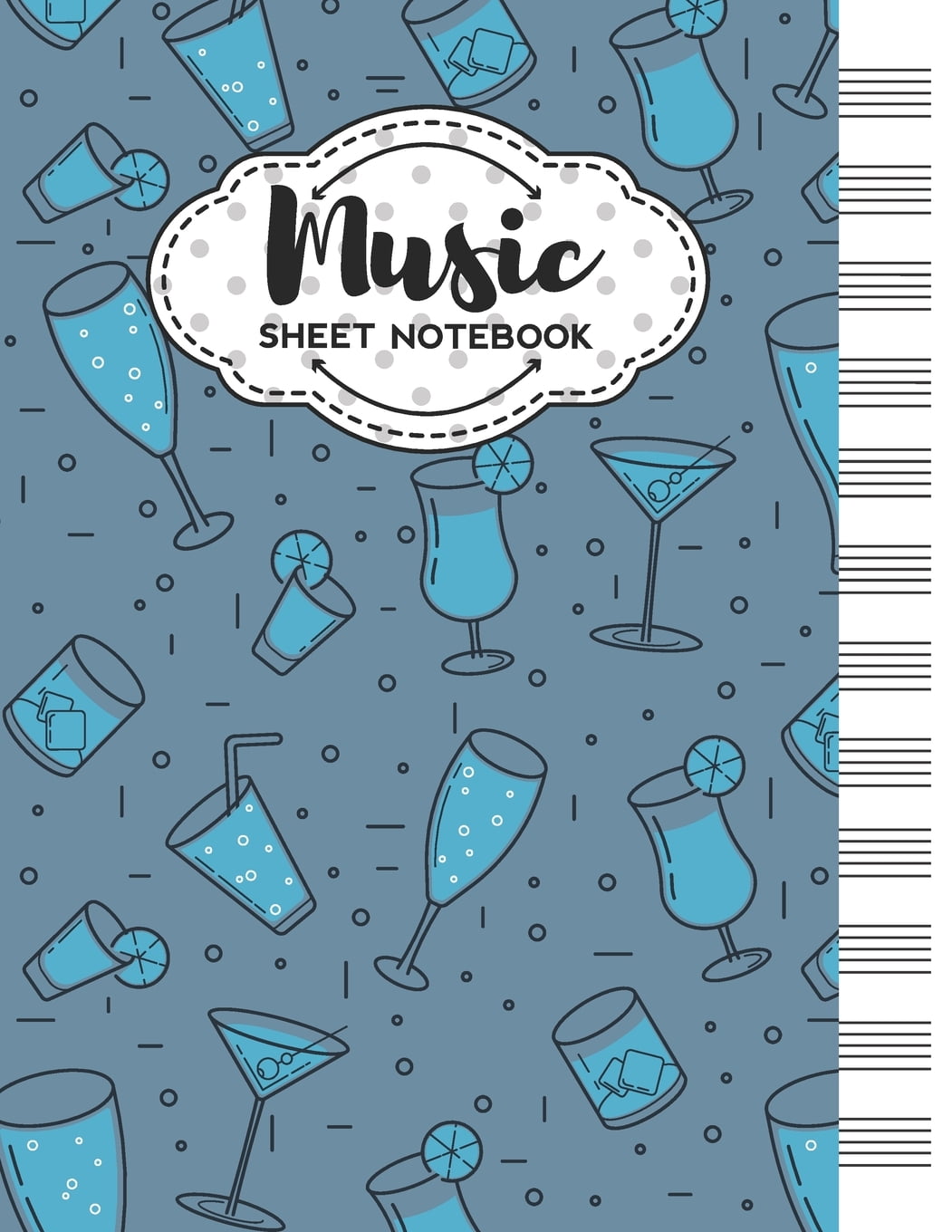 Music Sheet Notebook Blank Staff Manuscript Paper With Unique Alcohol 