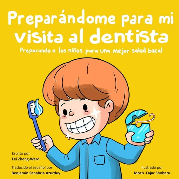 Preparándome para mi visita al dentista, (Paperback)