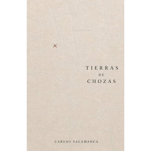 Tierras de Chozas, (Paperback)