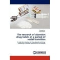thumbnail image 2 of La Recherche des Habitudes d'Abandon de la Drogue dans une Période de Transition Sociale, 2 of 2
