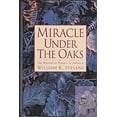 thumbnail image 1 of Pre-Owned Miracle Under the Oaks: The Revival of Nature in America (Hardcover) 0671780425 9780671780425, 1 of 1