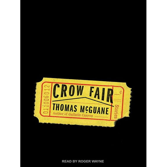 Crow Fair: Stories (Audiobook)