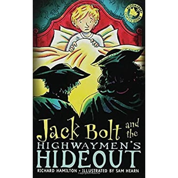 Pre-Owned Jack Bolt and the Highwaymen's Hideout (Paperback) 1599900912 9781599900919