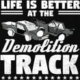 thumbnail image 3 of CafePress - Demo Derby Life Is Better At Demolition Tr T Shirt - Dark T-Shirt Kids XS-XL, 3 of 4
