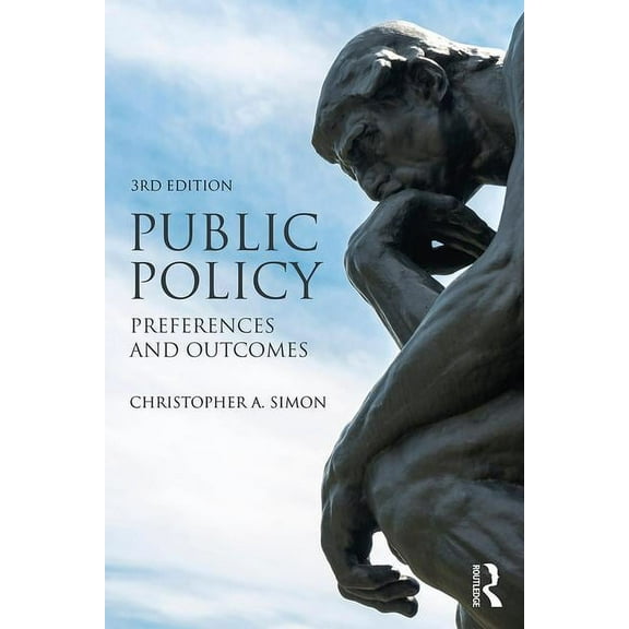 Public Policy: Preferences and Outcomes, (Paperback)