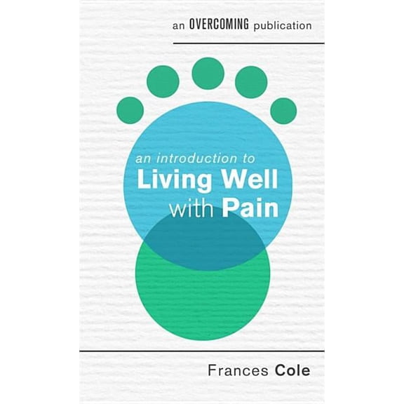 An Introduction to Living Well with Pain (Paperback)