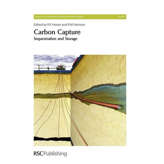 Issues in Environmental Science and Tech Carbon Capture: Sequestration and Storage, Book 29, (Hardcover)