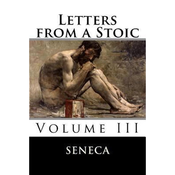 Pre-Owned Letters from a Stoic (Paperback) 1523915722 9781523915729