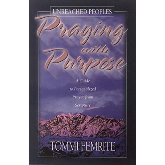 Pre-Owned Praying With Purpose: Unreached Peoples, 9780962037863, 0962037869, Paperback, 1st edition