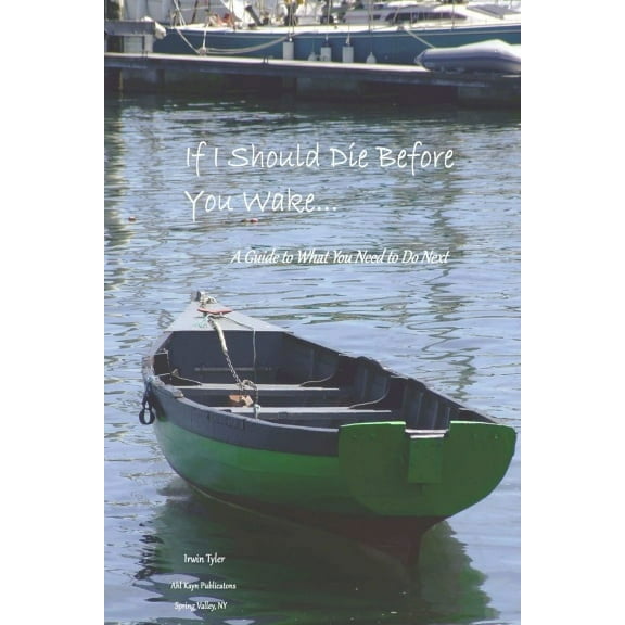 If I Should Die Before You Wake...