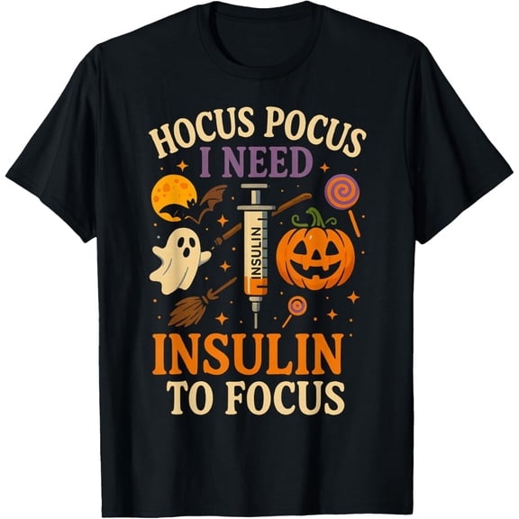 Hocus Pocus I Need Insulin to Focus Halloween Funny T-Shirt