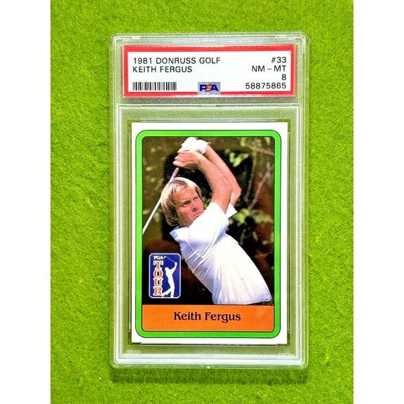 Keith Fergus ROOKIE CARD PSA 8 NM-MT RC 1981 Donruss Golf KEITH FERGUS PGA TOUR