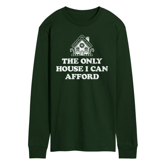 Instant Message - Can Only Afford Gingerbread House - Men's Long Sleeve Graphic T-Shirt