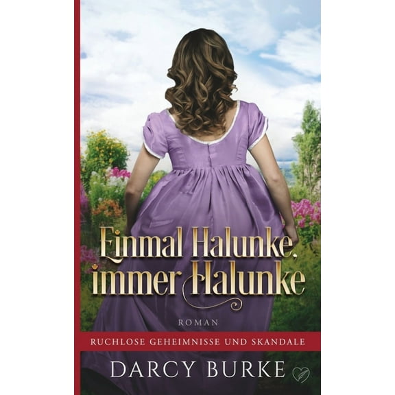 Einmal Halunke, immer Halunke, (Paperback)