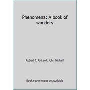Phenomena: A book of wonders [Hardcover - Used]